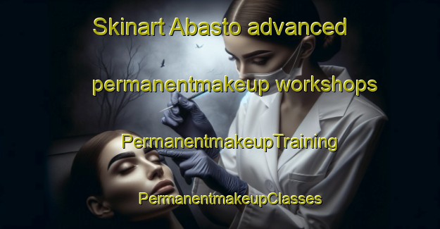 Skinart Abasto advanced permanentmakeup workshops | #PermanentmakeupTraining #PermanentmakeupClasses #SkinartTraining-Argentina