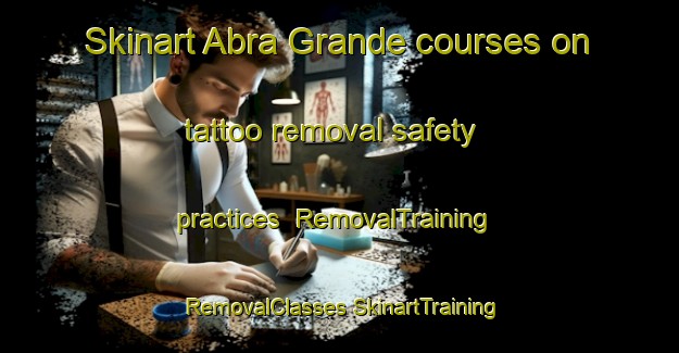 Skinart Abra Grande courses on tattoo removal safety practices | #RemovalTraining #RemovalClasses #SkinartTraining-Argentina