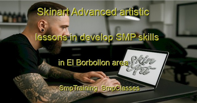 Skinart Advanced artistic lessons in develop SMP skills in El Borbollon area | SmpTraining | SmpClasses | SkinartTraining-Argentina