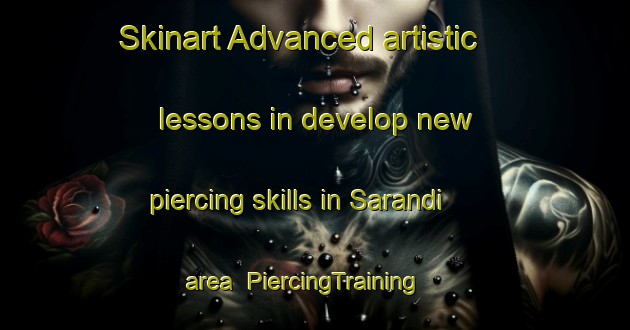 Skinart Advanced artistic lessons in develop new piercing skills in Sarandi area | PiercingTraining | PiercingClasses | SkinartTraining-Argentina