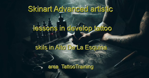 Skinart Advanced artistic lessons in develop tattoo skils in Alto De La Esquina area | TattooTraining | TattooClasses | SkinartTraining-Argentina
