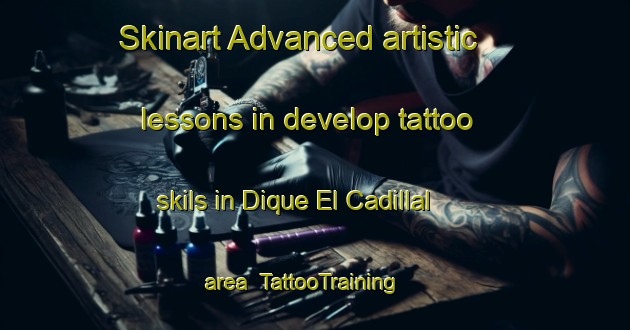 Skinart Advanced artistic lessons in develop tattoo skils in Dique El Cadillal area | TattooTraining | TattooClasses | SkinartTraining-Argentina