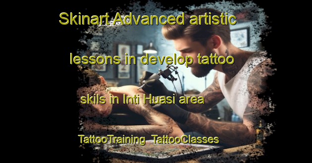Skinart Advanced artistic lessons in develop tattoo skils in Inti Huasi area | TattooTraining | TattooClasses | SkinartTraining-Argentina