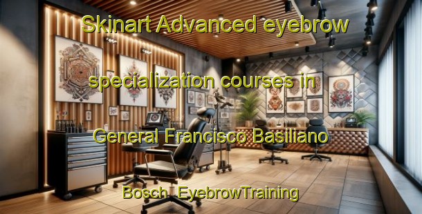Skinart Advanced eyebrow specialization courses in General Francisco Basiliano Bosch | EyebrowTraining | EyebrowClasses | SkinartTraining-Argentina