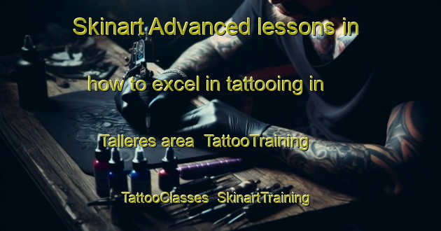 Skinart Advanced lessons in how to excel in tattooing in Talleres area | TattooTraining | TattooClasses | SkinartTraining-Argentina