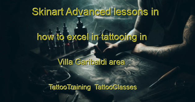 Skinart Advanced lessons in how to excel in tattooing in Villa Garibaldi area | TattooTraining | TattooClasses | SkinartTraining-Argentina