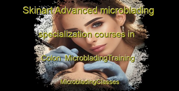 Skinart Advanced microblading specialization courses in Colon | #MicrobladingTraining #MicrobladingClasses #SkinartTraining-Argentina