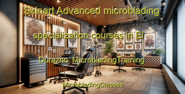 Skinart Advanced microblading specialization courses in El Durazno | #MicrobladingTraining #MicrobladingClasses #SkinartTraining-Argentina