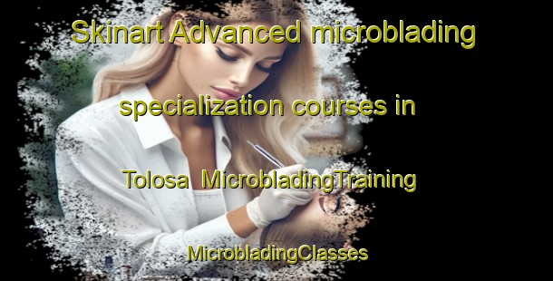 Skinart Advanced microblading specialization courses in Tolosa | #MicrobladingTraining #MicrobladingClasses #SkinartTraining-Argentina