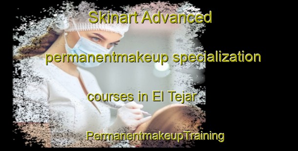 Skinart Advanced permanentmakeup specialization courses in El Tejar | #PermanentmakeupTraining #PermanentmakeupClasses #SkinartTraining-Argentina