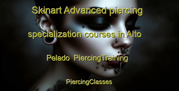 Skinart Advanced piercing specialization courses in Alto Pelado | #PiercingTraining #PiercingClasses #SkinartTraining-Argentina