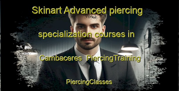 Skinart Advanced piercing specialization courses in Cambaceres | #PiercingTraining #PiercingClasses #SkinartTraining-Argentina