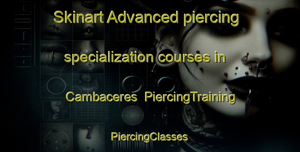 Skinart Advanced piercing specialization courses in Cambaceres | #PiercingTraining #PiercingClasses #SkinartTraining-Argentina