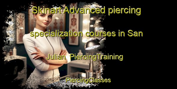 Skinart Advanced piercing specialization courses in San Julian | #PiercingTraining #PiercingClasses #SkinartTraining-Argentina