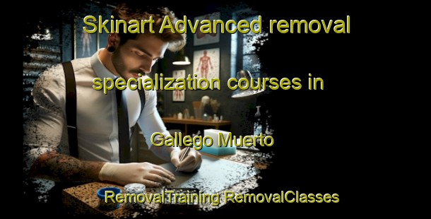 Skinart Advanced removal specialization courses in Gallego Muerto | #RemovalTraining #RemovalClasses #SkinartTraining-Argentina