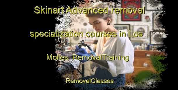 Skinart Advanced removal specialization courses in Los Molles | RemovalTraining | RemovalClasses | SkinartTraining-Argentina
