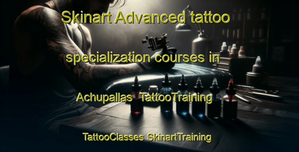 Skinart Advanced tattoo specialization courses in Achupallas | #TattooTraining #TattooClasses #SkinartTraining-Argentina