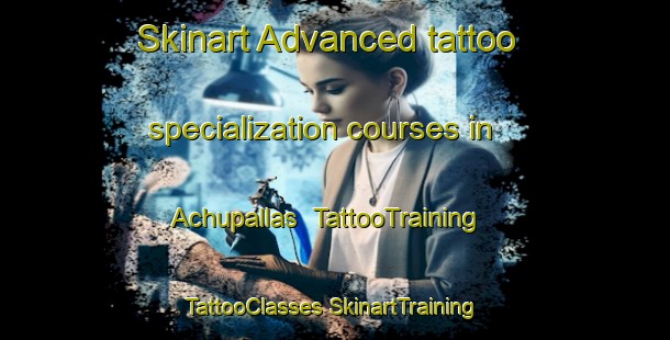 Skinart Advanced tattoo specialization courses in Achupallas | #TattooTraining #TattooClasses #SkinartTraining-Argentina