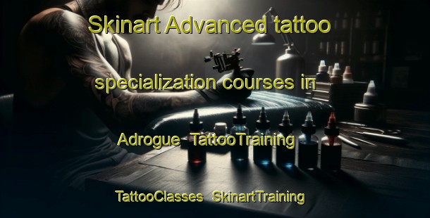 Skinart Advanced tattoo specialization courses in Adrogue | TattooTraining | TattooClasses | SkinartTraining-Argentina