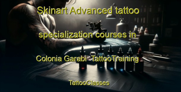Skinart Advanced tattoo specialization courses in Colonia Garabi | TattooTraining | TattooClasses | SkinartTraining-Argentina