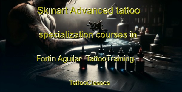 Skinart Advanced tattoo specialization courses in Fortin Aguilar | TattooTraining | TattooClasses | SkinartTraining-Argentina