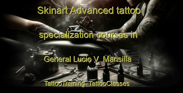 Skinart Advanced tattoo specialization courses in General Lucio V  Mansilla | TattooTraining | TattooClasses | SkinartTraining-Argentina