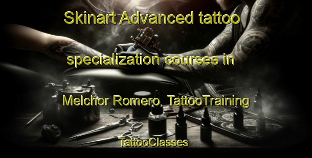 Skinart Advanced tattoo specialization courses in Melchor Romero | TattooTraining | TattooClasses | SkinartTraining-Argentina