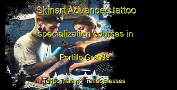 Skinart Advanced tattoo specialization courses in Portillo Grande | TattooTraining | TattooClasses | SkinartTraining-Argentina