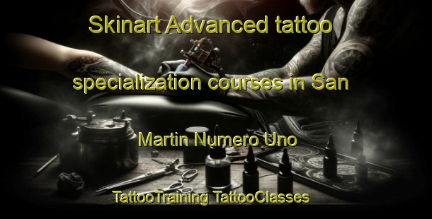 Skinart Advanced tattoo specialization courses in San Martin Numero Uno | #TattooTraining #TattooClasses #SkinartTraining-Argentina