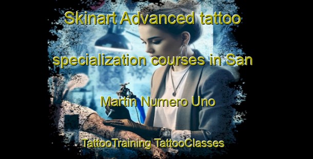 Skinart Advanced tattoo specialization courses in San Martin Numero Uno | #TattooTraining #TattooClasses #SkinartTraining-Argentina