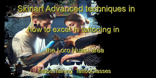Skinart Advanced techniques in how to excel in tattooing in the Loro Huasi area | TattooTraining | TattooClasses | SkinartTraining-Argentina