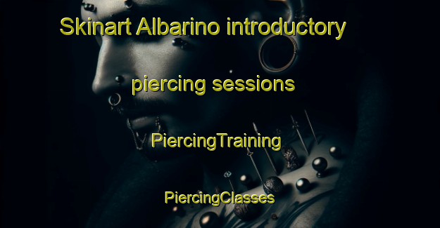 Skinart Albarino introductory piercing sessions | #PiercingTraining #PiercingClasses #SkinartTraining-Argentina