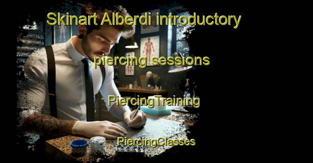 Skinart Alberdi introductory piercing sessions | #PiercingTraining #PiercingClasses #SkinartTraining-Argentina