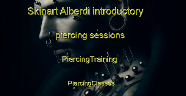 Skinart Alberdi introductory piercing sessions | PiercingTraining | PiercingClasses | SkinartTraining-Argentina