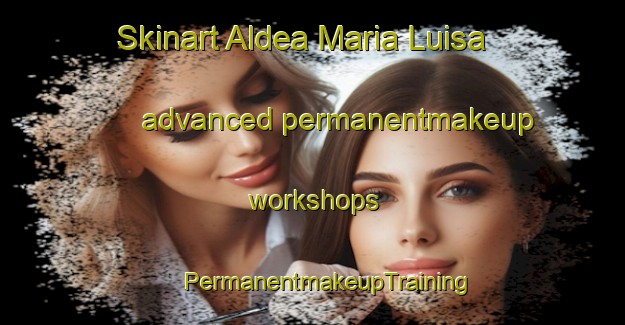 Skinart Aldea Maria Luisa advanced permanentmakeup workshops | #PermanentmakeupTraining #PermanentmakeupClasses #SkinartTraining-Argentina