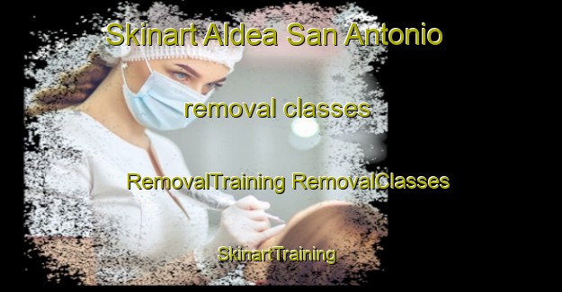 Skinart Aldea San Antonio removal classes | #RemovalTraining #RemovalClasses #SkinartTraining-Argentina