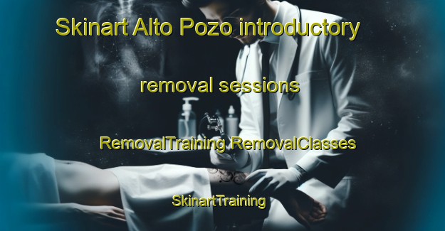 Skinart Alto Pozo introductory removal sessions | #RemovalTraining #RemovalClasses #SkinartTraining-Argentina