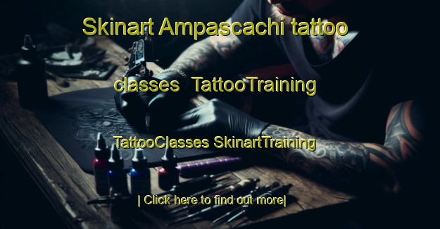 Skinart Ampascachi tattoo classes | #TattooTraining #TattooClasses #SkinartTraining-Argentina