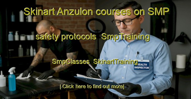 Skinart Anzulon courses on SMP safety protocols | SmpTraining | SmpClasses | SkinartTraining-Argentina