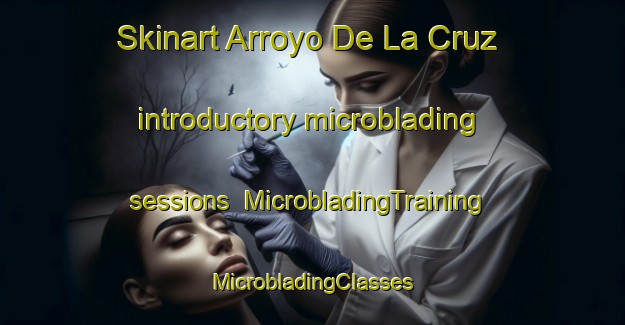 Skinart Arroyo De La Cruz introductory microblading sessions | #MicrobladingTraining #MicrobladingClasses #SkinartTraining-Argentina