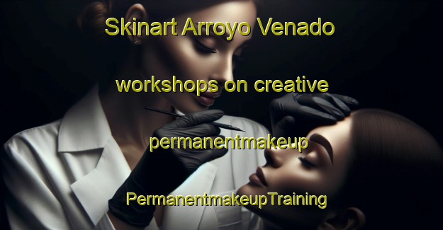 Skinart Arroyo Venado workshops on creative permanentmakeup | PermanentmakeupTraining | PermanentmakeupClasses | SkinartTraining-Argentina