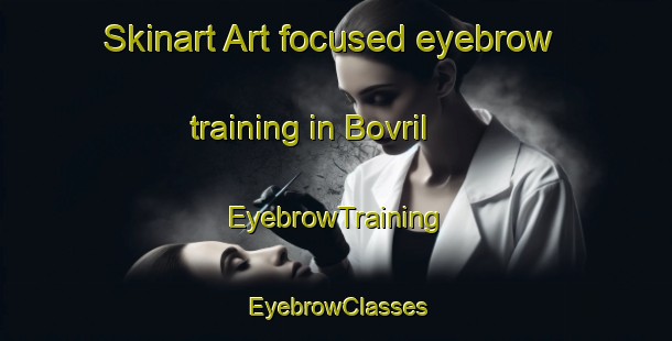Skinart Art-focused eyebrow training in Bovril | EyebrowTraining | EyebrowClasses | SkinartTraining-Argentina