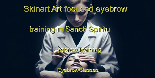 Skinart Art-focused eyebrow training in Sancti Spiritu | EyebrowTraining | EyebrowClasses | SkinartTraining-Argentina