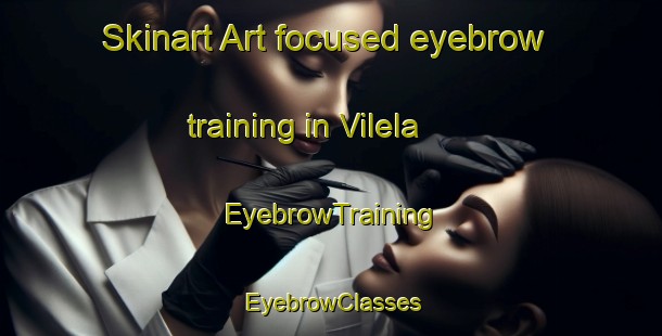 Skinart Art-focused eyebrow training in Vilela | EyebrowTraining | EyebrowClasses | SkinartTraining-Argentina