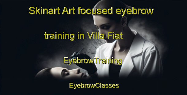 Skinart Art-focused eyebrow training in Villa Fiat | EyebrowTraining | EyebrowClasses | SkinartTraining-Argentina