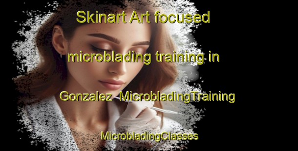 Skinart Art-focused microblading training in Gonzalez | #MicrobladingTraining #MicrobladingClasses #SkinartTraining-Argentina