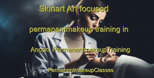 Skinart Art-focused permanentmakeup training in Ancon | #PermanentmakeupTraining #PermanentmakeupClasses #SkinartTraining-Argentina