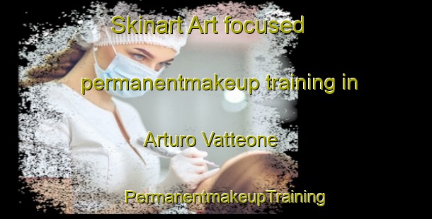 Skinart Art-focused permanentmakeup training in Arturo Vatteone | #PermanentmakeupTraining #PermanentmakeupClasses #SkinartTraining-Argentina