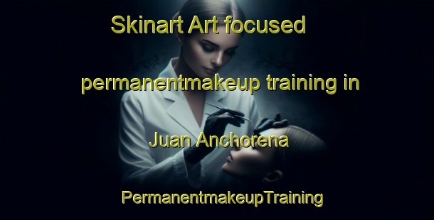 Skinart Art-focused permanentmakeup training in Juan Anchorena | PermanentmakeupTraining | PermanentmakeupClasses | SkinartTraining-Argentina