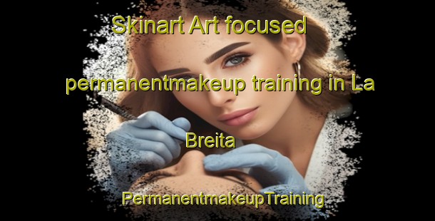 Skinart Art-focused permanentmakeup training in La Breita | PermanentmakeupTraining | PermanentmakeupClasses | SkinartTraining-Argentina